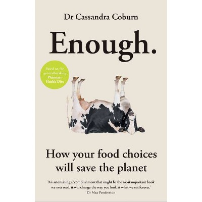 Enough - by  Cassandra Coburn (Paperback)