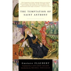 The Temptation of Saint Anthony - (Modern Library Classics) by  Gustave Flaubert (Paperback) - 1 of 1