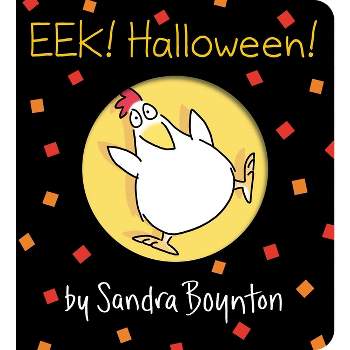 Eek! Halloween! - (Boynton on Board) by Sandra Boynton (Board Book)