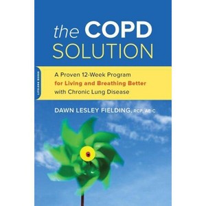 The Copd Solution - by  Dawn Lesley Fielding (Paperback) - 1 of 1