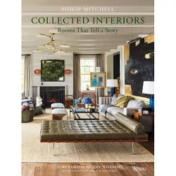 Collected Interiors - by  Philip Mitchell & Judith Nasatir (Hardcover)
