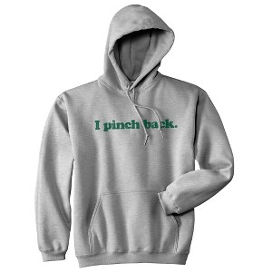 I Pinch Back Adult Hoodie Funny St Patricks Day Sweatshirt - Crazy Dog Hoodie - 1 of 4