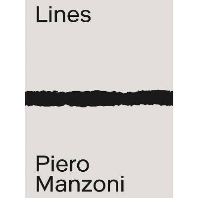 Piero Manzoni: Materials & Lines - by  Rosalia Di Marineo (Paperback)