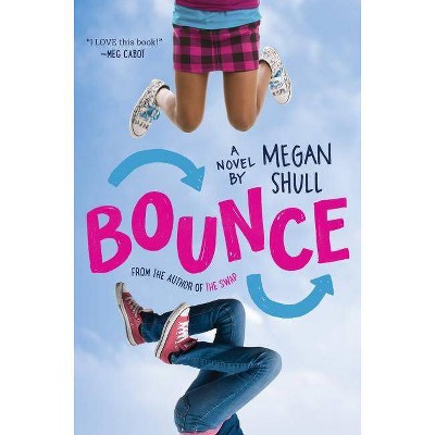  Bounce - by  Megan Shull (Hardcover) 