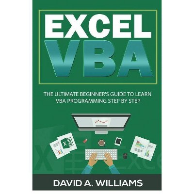 Excel VBA - by  David A Williams (Paperback)