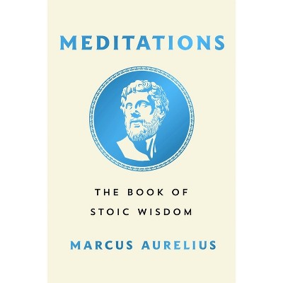 Meditations - By Marcus Aurelius (hardcover) : Target