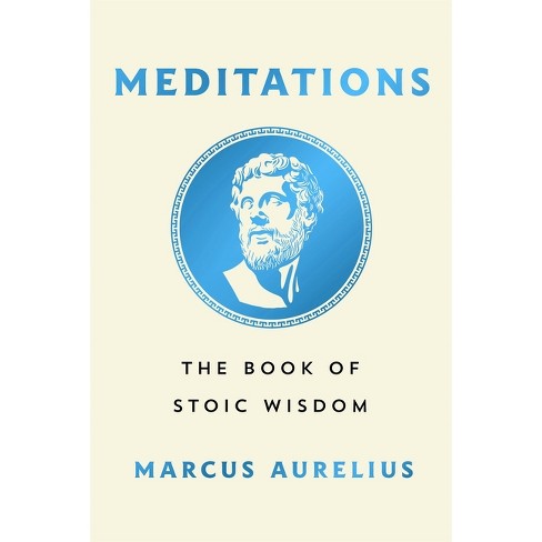 Meditations a book by Marcus Aurelius