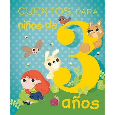 Cuentos Para Ninos de 3 Anos - by  Isabella Paglia (Hardcover)