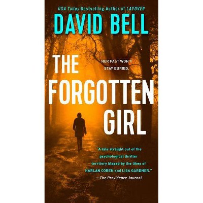 The Forgotten Girl - by David Bell (Paperback)
