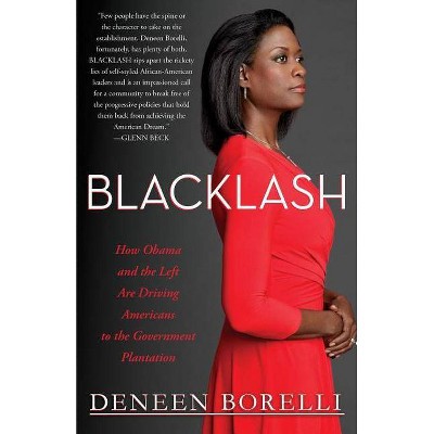 Blacklash - by  Deneen Borelli (Hardcover)