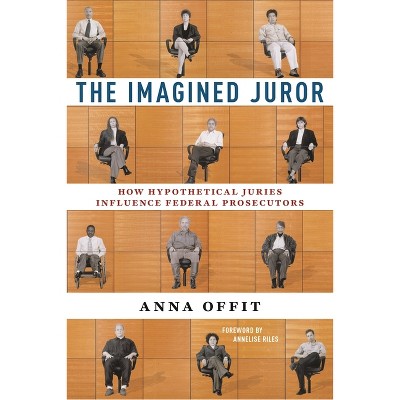 The Imagined Juror - by  Anna Offit (Paperback)