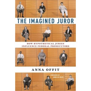 The Imagined Juror - by  Anna Offit (Paperback) - 1 of 1