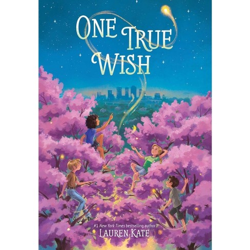 One True Wish - by  Lauren Kate (Hardcover) - image 1 of 1