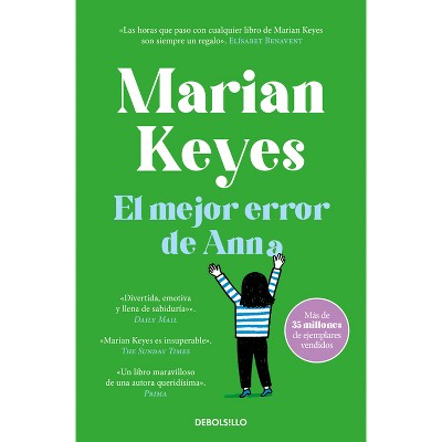 El Mejor Error de Anna / My Favourite Mistake / My Favourite Mistake - by  Marian Keyes (Paperback)