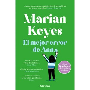 El Mejor Error de Anna / My Favourite Mistake / My Favourite Mistake - by  Marian Keyes (Paperback) - 1 of 1