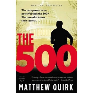 The 500 - (Mike Ford) by  Matthew Quirk (Paperback) - 1 of 1