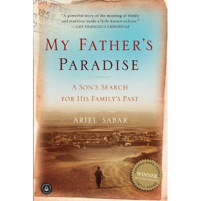 My Father's Paradise - by  Ariel Sabar (Paperback)