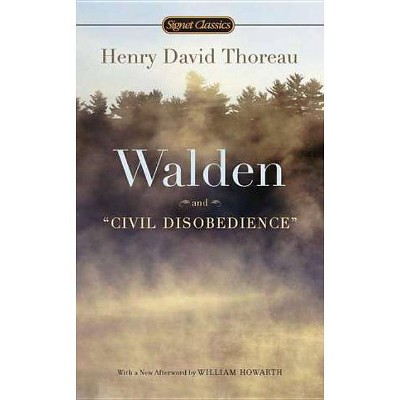 Walden and Civil Disobedience - by  Henry David Thoreau (Paperback)