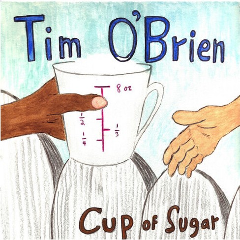 Tim O'Brien - Cup of Sugar - image 1 of 1