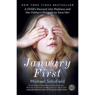 January First - by  Michael Schofield (Paperback)