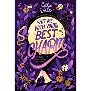 Hit Me with Your Best Charm - by  Lillie Vale (Paperback) - 1 of 1