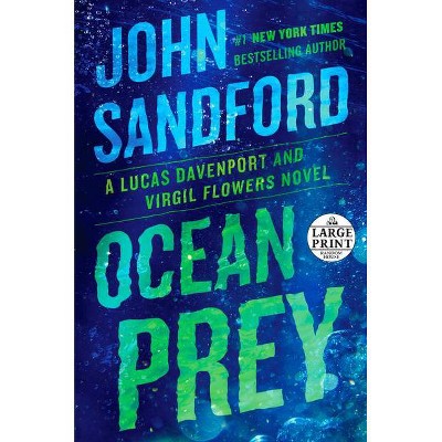 Ocean Prey - (Prey Novel) Large Print by  John Sandford (Paperback)