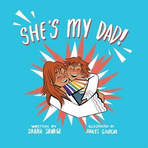 She's My Dad! - by  Sarah Savage (Hardcover) - 1 of 1