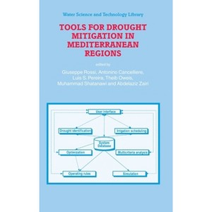 Tools for Drought Mitigation in Mediterranean Regions - (Water Science and Technology Library) (Hardcover) - 1 of 1