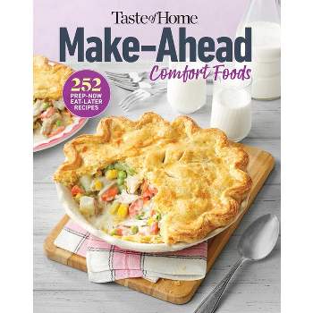 Taste of Home Make Ahead Comfort Foods - (Paperback)