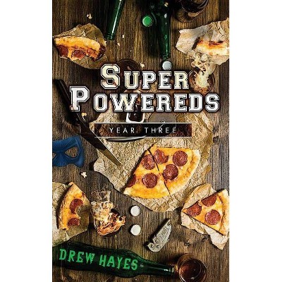 Super Powereds - by  Drew Hayes (Hardcover)