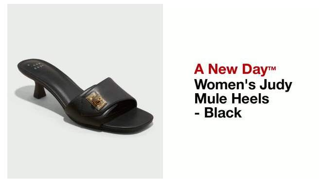 Women's Judy Mule Heels - A New Day™ Black, 2 of 6, play video