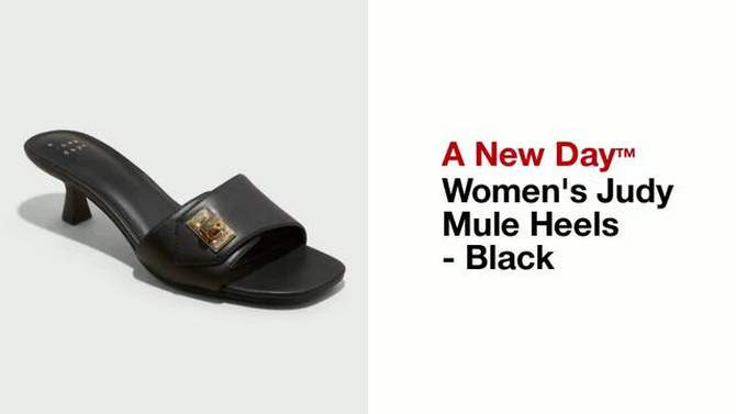Women's Judy Mule Heels - A New Day™ Black, 2 of 6, play video