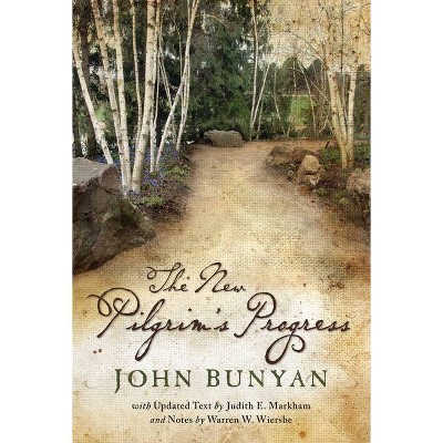 The New Pilgrim's Progress - by  John Bunyan (Paperback)