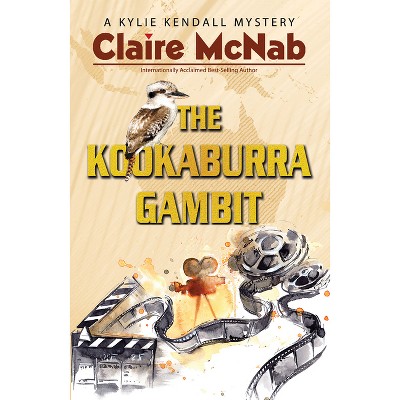 The Kookaburra Gambit - (A Kylie Kendall Mystery) by  Claire McNab (Paperback)
