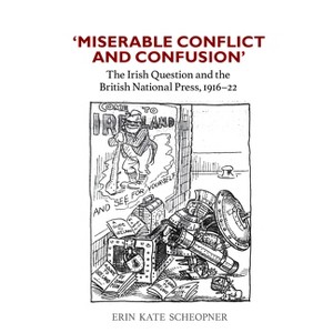 'Miserable Conflict and Confusion' - by  Erin Kate Scheopner (Paperback) - 1 of 1