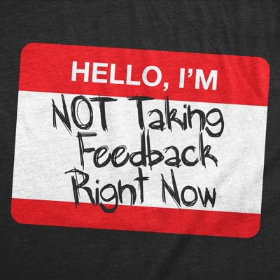 Мужские футболки Crazy Dog T-Shirts, Inc. Mens Funny T Shirts Hello Im Not Taking Feedback Right Now Sarcastic Name Tag Graphic Novelty Tee for Men - Crazy Dog Men's T Shirt With Sarcastic M — фото 2