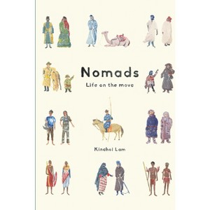 Nomads - by  Kinchoi Lam (Hardcover) - 1 of 1