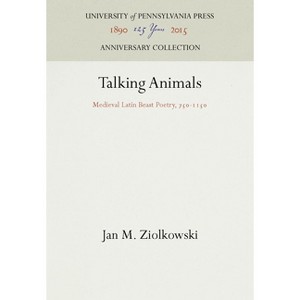 Talking Animals - (Anniversary Collection) by  Jan M Ziolkowski (Hardcover) - 1 of 1