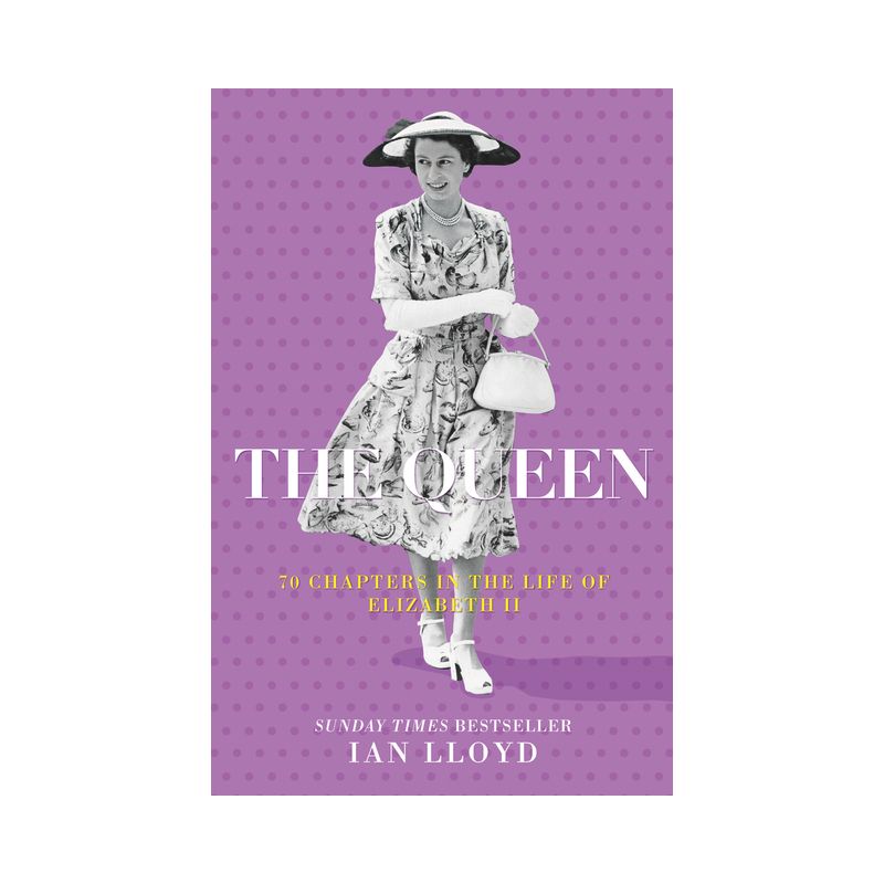 The Queen - by  Ian Lloyd (Hardcover), 1 of 2
