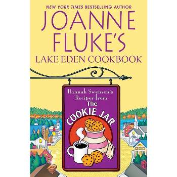 Joanne Fluke's Lake Eden Cookbook - (Hannah Swensen Mystery) (Paperback)