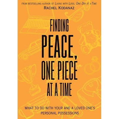 Finding Peace, One Piece at a Time - by  Rachel Kodanaz (Paperback)