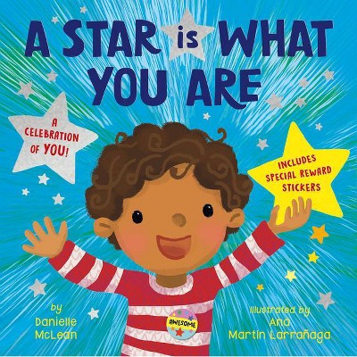 A Star Is What You Are - by  Danielle McLean (Paperback)