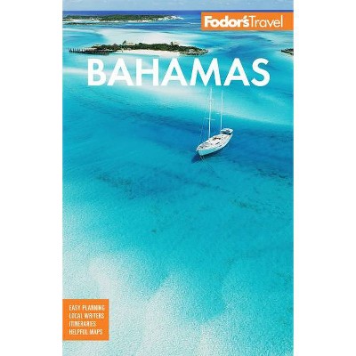 Fodor's Bahamas - (Full-Color Travel Guide) 32nd Edition by  Fodor's Travel Guides (Paperback)