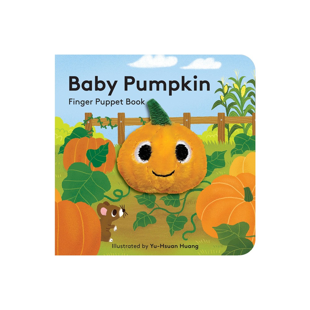 Baby Pumpkin: Finger Puppet Book - (Little Finger Puppet) (Hardcover)