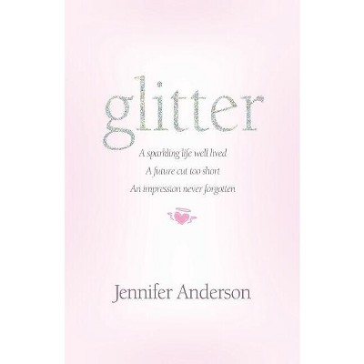 Glitter - by  Jennifer Anderson (Paperback)