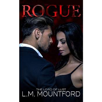 Rogue - (Rogue Warrior Trilogy) by  L M Mountford (Paperback)