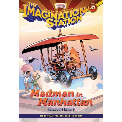 Madman in Manhattan - (Imagination Station Books) by Marianne Hering