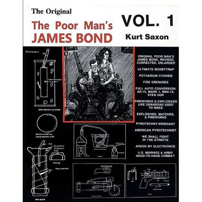 the poor man s james bond vol 1 by kurt saxon paperback target the poor man s james bond vol 1 by kurt saxon paperback