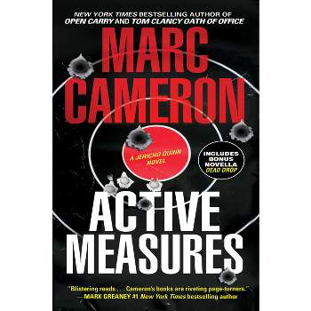 Active Measures - (Jericho Quinn Thriller) by  Marc Cameron (Paperback)