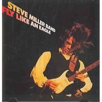 Steve Miller Band - Fly Like An Eagle (CD)